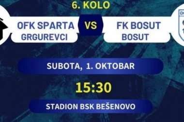 SVI PUTEVI VODE U BEŠENOVO: Sparta i Bosut garantuju golove - ko će izaći kao pobednik?